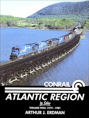 Seller image for Conrail Atlantic Region In Color Volume 2: 1979-1981 for sale by Arizona Hobbies LLC