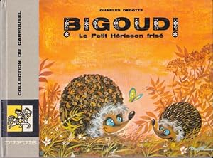 Seller image for Bigoudi, le petit hrisson fris for sale by L'ivre d'Histoires