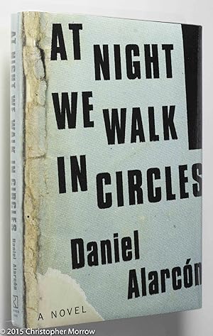 Seller image for At Night We Walk in Circles for sale by Christopher Morrow, Bookseller