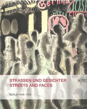 Immagine del venditore per Strassen Und Gesichter Streets and Faces Berlin 1918-1933; Aus der Grafischen Sammlung From the Collection of prints and drawings venduto da Midway Book Store (ABAA)