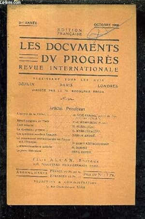 Seller image for LES DOCUMENTS DU PROGRES - REVUE INTERNATIONALE - 2E ANNEE - OCTOBRE 1908 - l'avenir de la chine par Sci Tan Fo - rveil religieux de l'inde par Wobhouse - l'art oriental par Klein - la rvolution persance par Khroustaleff etc. for sale by Le-Livre