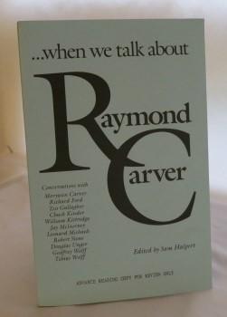 Imagen del vendedor de When we Talk About Raymond Carver a la venta por Books Again