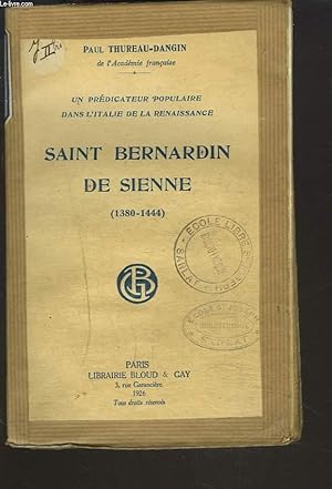 Bild des Verkufers fr SAINT BERNARD DE SIENNE 1380-1444. Un prdicateur populaire dans l'Italie de la Renaissance. zum Verkauf von Le-Livre