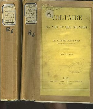 Seller image for VOLTAIRE. SA VIE ET SES OEUVRES. TOMES PREMIER ET SECOND. for sale by Le-Livre