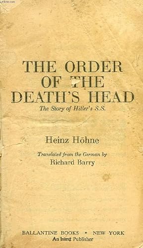 Seller image for THE ORDER OF THE DEATH'S HEAD, THE STORY OF HITLER'S S.S. for sale by Le-Livre