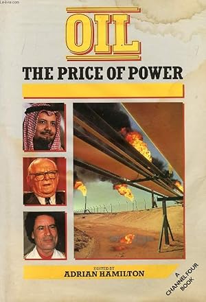 Imagen del vendedor de OIL, THE PRICE OF POWER a la venta por Le-Livre