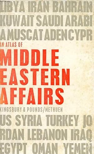 Seller image for AN ATLAS OF MIDDLE EASTERN AFFAIRS for sale by Le-Livre