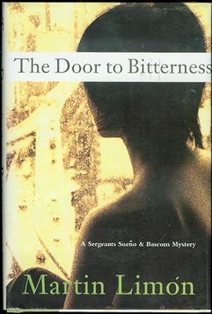 Image du vendeur pour The Door to Bitterness mis en vente par Bookmarc's