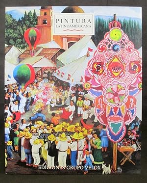 Seller image for Pintura Latinoamericana : Proyecto Cultural, Los Colegios Y El Arte : Breve Panorama De La Modernidad Figurativa En La Primera Mitad Del Siglo XX for sale by Exquisite Corpse Booksellers
