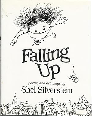 Image du vendeur pour Falling Up: Poems and Drawings by Shel Silverstein mis en vente par Dorley House Books, Inc.