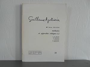 Seller image for Guillaume Apollinaire 10: mthodes et approches critiques 1 for sale by Bidonlivre
