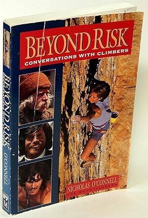 Seller image for Beyond Risk: Conversations With Climbers for sale by Bluebird Books (RMABA, IOBA)