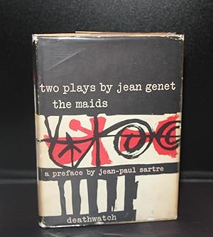 Seller image for Two Plays by Jean Genet; The Maids and Deathwatch for sale by The Reluctant Bookseller