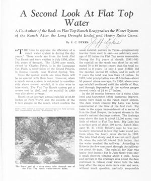 Seller image for A SECOND LOOK AT FLAT TOP WATER. A CO-AUTHOR OF THE BOOK ON FLAT TOP RANCH REAPPRAISES THE WATER SYSTEM OF THE RANCH AFTER THE LONG DROUGHT ENDED AND HEAVY RAINS CAME for sale by BUCKINGHAM BOOKS, ABAA, ILAB, IOBA