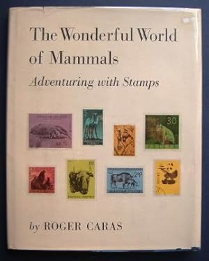 Bild des Verkufers fr The Wonderful World of Mammals - Adventuring with Stamps zum Verkauf von C. Parritt