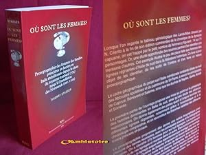 Imagen del vendedor de OU SONT LES FEMMES ? Prosopographie des femmes des familles princires et ducales en Italie mridionale depuis la chute du royaume Lombard ( 774 ) jusqu' l'installation des Normands ( env. 1100 ) a la venta por Okmhistoire