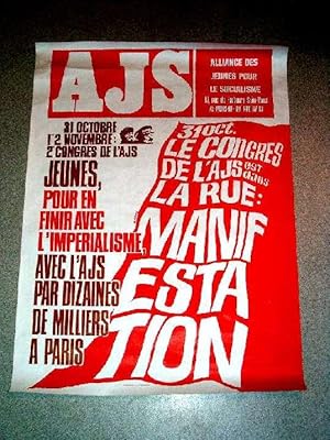 Bild des Verkufers fr Affiche de annes 70 de l'Alliance des jeunes pour le socialisme - 31 oct. Le Congrs de l'AJS est dans la Rue Manifestation. zum Verkauf von JOIE DE LIRE