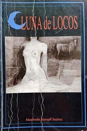 Seller image for Luna de locos for sale by Librera Monte Sarmiento