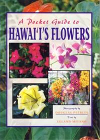 Seller image for A Pocket Guide to Hawaii's Flowers for sale by The Book Faerie