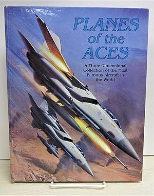 Immagine del venditore per Planes of the Aces: A Three Dimensional Coolection of the Most Famous Aircraft in the World venduto da Book Nook