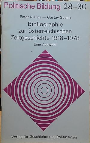 Seller image for Bibliographie zur sterreichischen Zeitgeschichte 1918-1978: Eine Auswahl for sale by Stephen Peterson, Bookseller