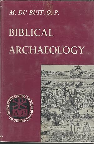 Image du vendeur pour Biblical Archaeology (Twentieth Century Encyclopedia of Catholicism, Volume 62) mis en vente par Dorley House Books, Inc.