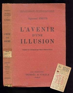 L'Avenir D'Une Illusion. Traduit De l'Allemand Par Marie Bonaparte . [plus ephemera]