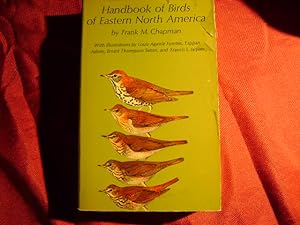 Bild des Verkufers fr Handbook of Birds of Eastern North America. With Introductory Chapters on the Study of Birds in Nature. zum Verkauf von BookMine