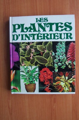 Seller image for LES PLANTES D'INTERIEUR for sale by KEMOLA