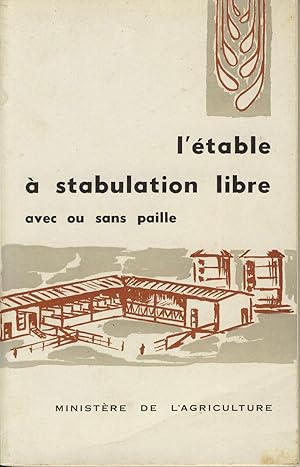 Seller image for L'table  stabulation libre avec ou sans paille for sale by Sylvain Par