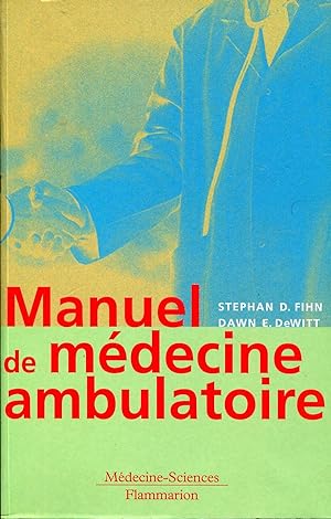 Seller image for MANUEL DE MEDECINE AMBULATOIRE for sale by Sylvain Par
