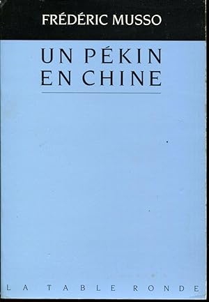 Image du vendeur pour Un Pkin en Chine mis en vente par Sylvain Par
