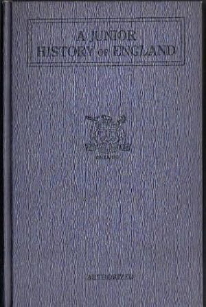 A Junior History of England, Authorized By the Minister of Education