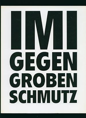 Immagine del venditore per Imi Knoebel: Imi Gegen Groben Schmutz venduto da Little Stour Books PBFA Member