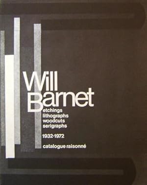 Will Barnett Etchings / Lithographs / Woodcuts / Serigraphs 1932 - 1972 Catalogue Raisonne (Signed)