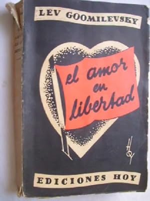 Seller image for EL AMOR EN LIBERTAD for sale by Librera Maestro Gozalbo