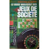 Seller image for LE GUIDE MARABOUT DES JEUX DE SOCIETE for sale by secretdulivre
