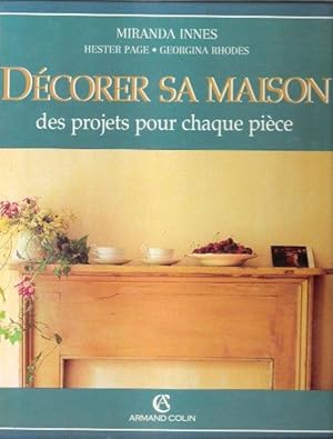 Décorer sa Maison , Des Projets Pour Chaque Pièce