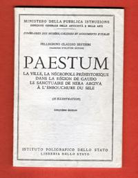 Paestum La Ville , La Nécropole Préhistorique dans La Région De Gaudo , Le Sanctuaire De Hera Arg...