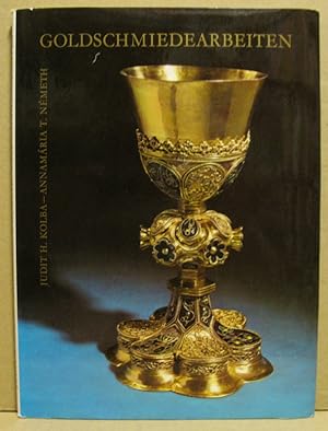 Bild des Verkufers fr Goldschmiedearbeiten. (Kunstschtze des ungarischen Nationalmuseums) zum Verkauf von Nicoline Thieme