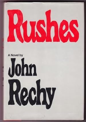 Seller image for RUSHES for sale by REVERE BOOKS, abaa/ilab & ioba