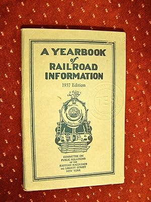 A YEARBOOK OF RAILROAD INFORMATION 1937 EDITION