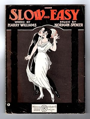 Seller image for Slow and Easy (An Indigo Fantasy) / vintage 1919 Sheet Music. Harry Williams and Norman Spencer Tin Pan Alley ephemera for sale by Singularity Rare & Fine