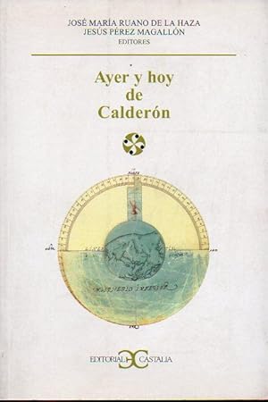 Imagen del vendedor de AYER Y HOY DE CALDERN. Actas seleccionadas del Congreso Internacional celebrado en Ottawa del 4 al 8 de octubre del 2000. Textos de Luis Alberto de Cuenca, Luis Felipe Iglesias, Don W. Cruickshank, Ysla Campbell, Manuel Delgado, Antonio Carreo. a la venta por angeles sancha libros