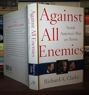 Image du vendeur pour AGAINST ALL ENEMIES Inside America's War on Terror mis en vente par Rare Book Cellar