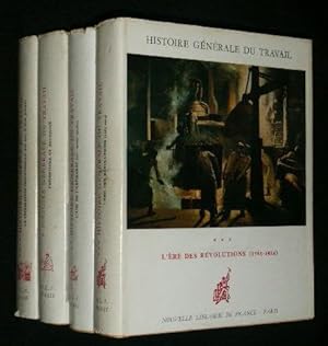 Image du vendeur pour Histoire Gnrale Du Travail ( Complet En 4 Volumes ) mis en vente par Librairie du Bacchanal