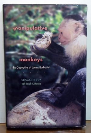 Immagine del venditore per MANIPULATIVE MONKEYS: The Capuchins of Lomas Barbudal venduto da RON RAMSWICK BOOKS, IOBA
