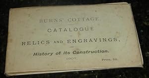 Burns' Cottage - Catalogue of Relics and Engravings, and History of Its Construction