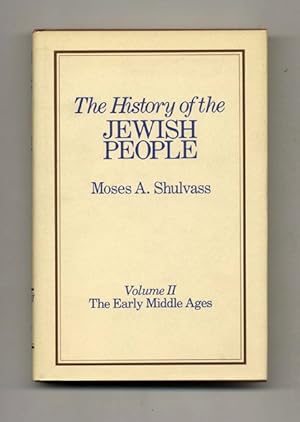 The History of the Jewish People: The Early Middle Ages