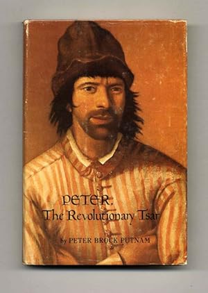 Imagen del vendedor de Peter, the Revolutionary Tsar -1st Edition/1st Printing a la venta por Books Tell You Why  -  ABAA/ILAB